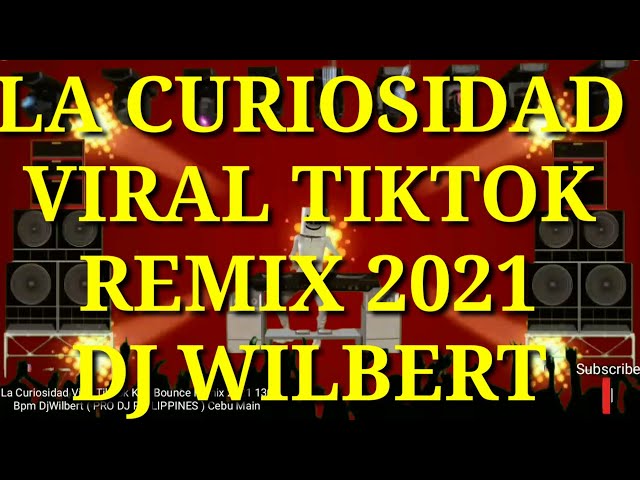 La Curiosidad Viral TikTok KTL Bounce Remix 2021 130 Bpm DjWilbert