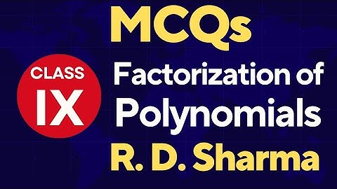 MCQs on Factorization of Polynomials | Class 9 Maths | R.D. Sharma | Arunodaya Education