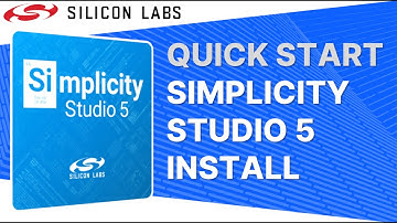 Quick Start - Simplicity Studio 5 Installation - Silicon Labs