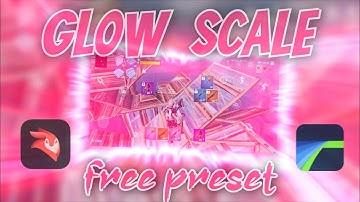 *IOS* Tutorial: How to Make *THE BEST* GLOW SCALE Effect Like SACK & LMGK For *FREE* | FREE PRESET