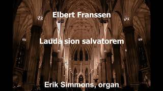 Elbert Franssen - Lauda sion salvatorem