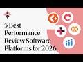 5 Best Performance Review Software Platforms for 2026