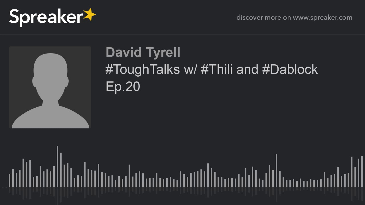 #ToughTalks w/ #Thili and #Dablock Ep.20