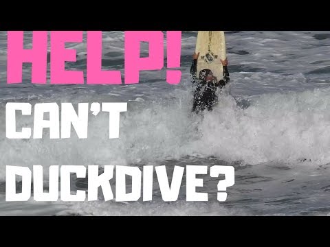 Get Past The Waves | No Duck Dive