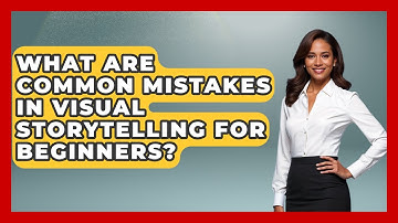 What Are Common Mistakes in Visual Storytelling for Beginners? | Image Review Studio News