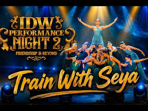 IDW Performance Night 2: Train with Seya