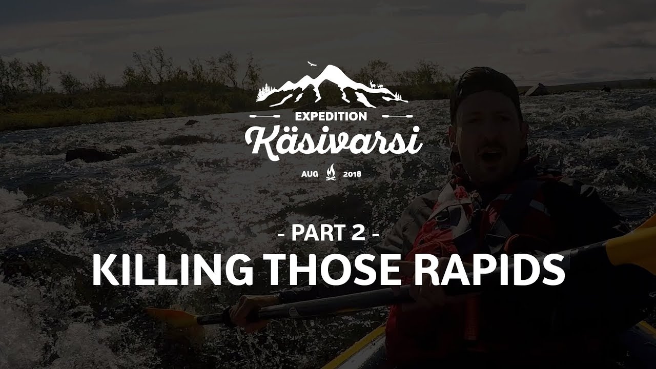 Expedition Käsivarsi - Part 2