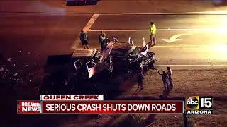 Serious crash shuts down roads in Queen Creek