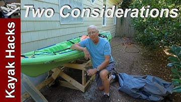 Kayak Outdoor Storage Ideas - 2 Considerations