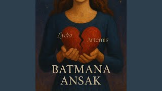 Batmana Ansak - Lydia Artemis