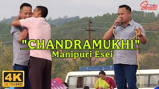 'CHANDRAMUKHI' Manipuri Esei @SANATHOIITHANGJAM 