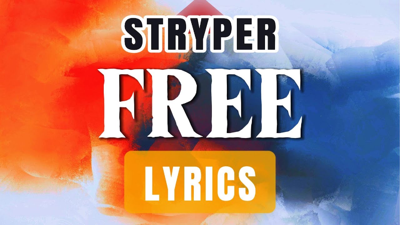 Free (Lyrics) ~ Stryper - YouTube