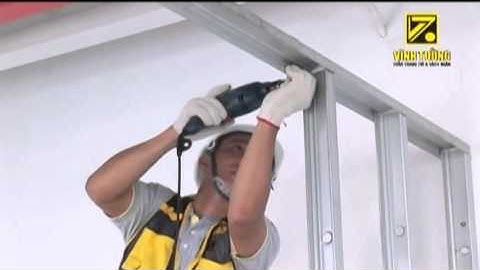 Hướng dẫn thi công vách ngăn thạch cao