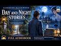🌙 Day and Night Stories: A Journey into the Supernatural 🌌By Algernon Blackwood