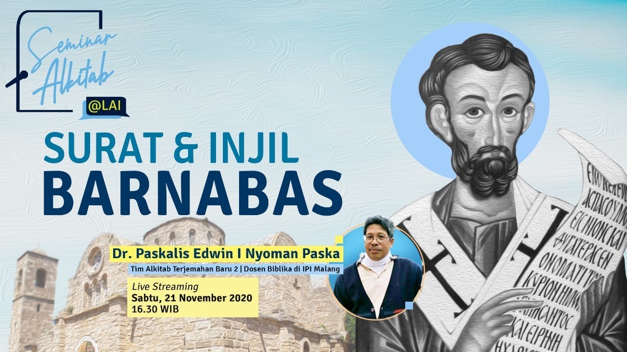 #SeminarAlkitab - SURAT & INJIL BARNABAS