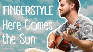 Here Comes the Sun Fingerstyle Guitar (The Beatles)