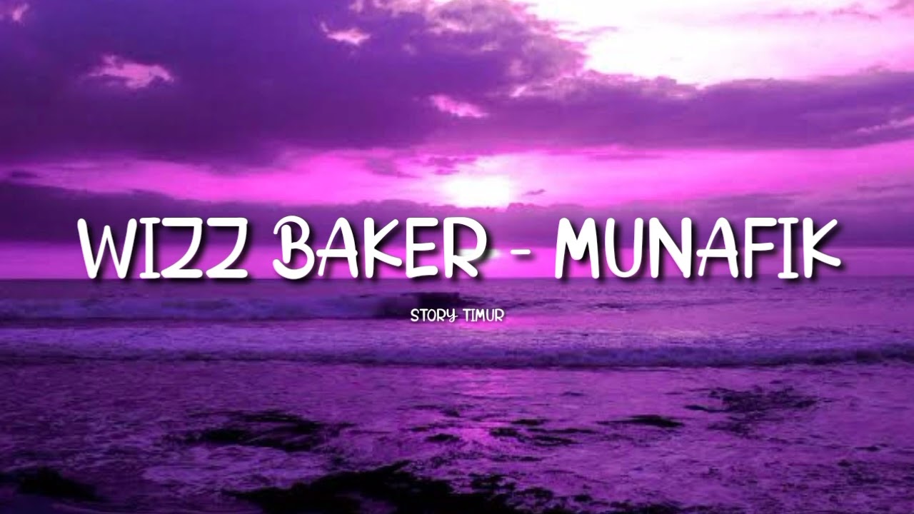 Wizz Baker - Munafik ( OFFICIAL AUDIO 2022 )