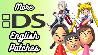 MORE Nintendo DS English Fan Translations You Can Play RIGHT NOW!!