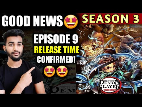 Demon Slayer Season 3 Episode 9 Release Date And Time
