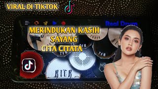 Cita Citata - Meriang (Merindukan Kasih Sayang) || #realdrum
