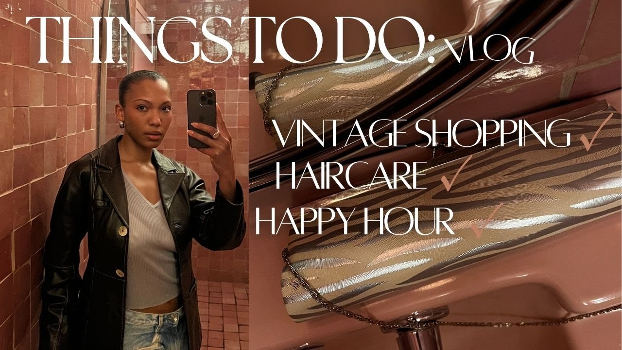 Haircare with Blake Edward, Vintage Designer Shopping in Chicago & more | VLOG