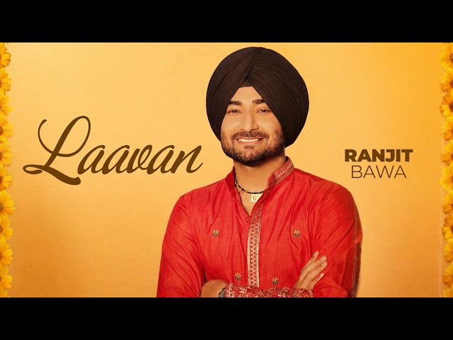 Laavan | Ranjit Bawa | Desi Crew | Mandeep Maavi | Latest Punjabi Songs 2026