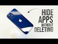 How to Hide Specific Apps from your iPhone without Deleting Them (tutorial)