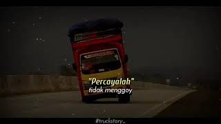 Story WA truck oleng kata kata baper||#galerytruckofficial