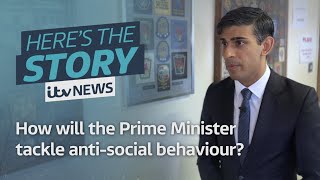 How will the Prime Minister tackle anti-social behaviour? | ITV News