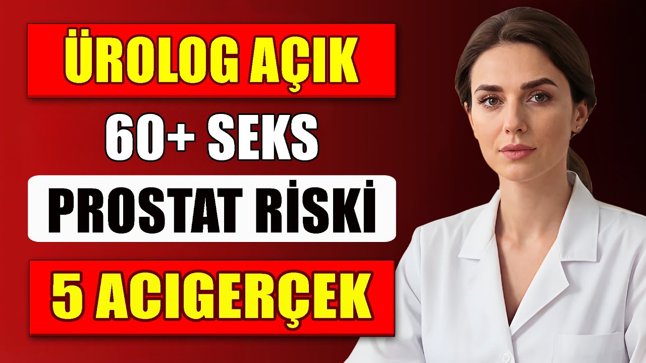 Ürolog Açıkça Söylüyor :  60’den Sonra Seks ve Prostat Hakkındaki 5 Acı Gerçek