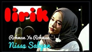Lirik lagu nissa sabyan  -  Rohman Ya Rohman.. (channel lirik)