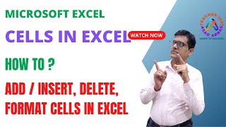 Excel Cells Insert, Delete, Format, how to, what is