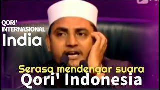 Download lagu Lantunan suara qori' Internasional dari India serarasa mendengar Qori' Indonesia