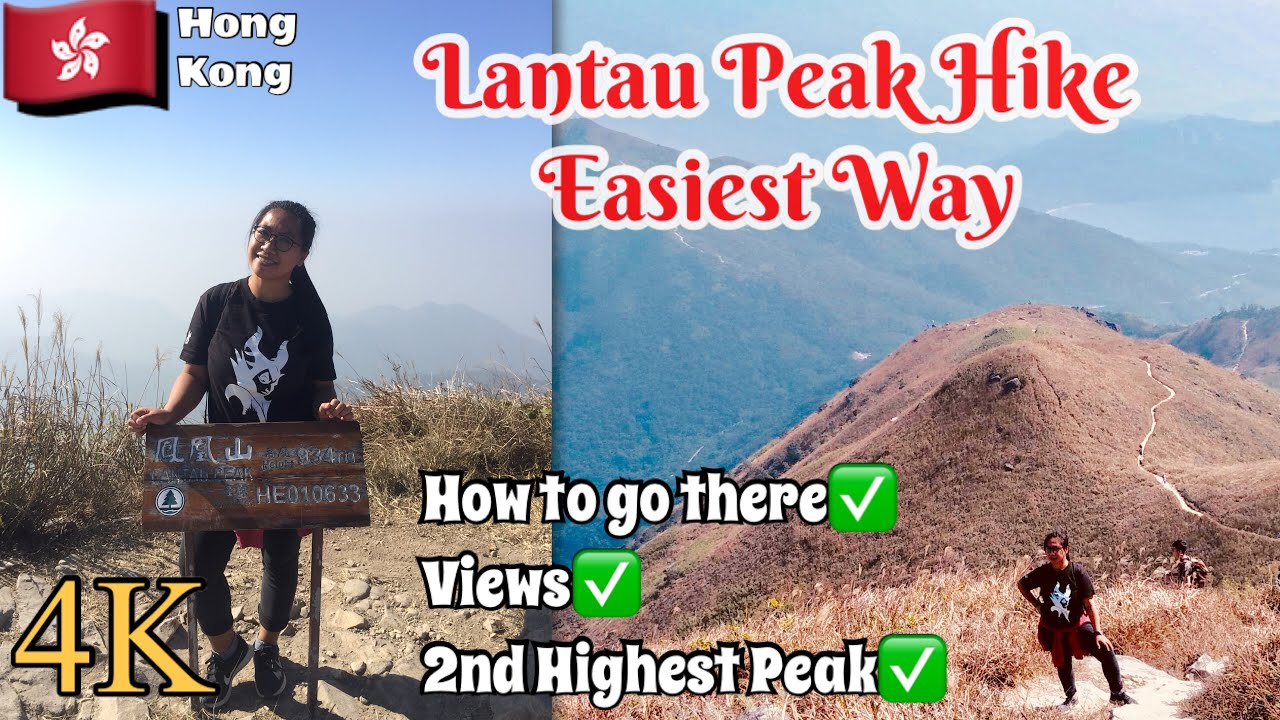 [4K] HK HIKE: LANTAU PEAK (鳳凰山) | 2ND HIGHEST PEAK IN HONG KONG | EASIEST WAY | JOY WANDERS HK