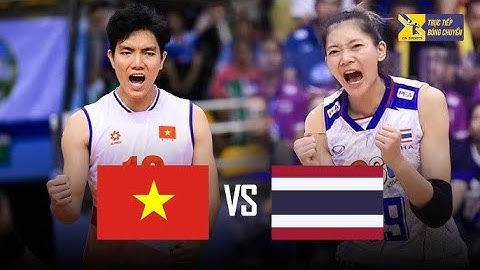 🔴VIỆT NAM vs THÁI LAN | Đại chiến rực lửa, Bích Tuyền liên tiếp công phá người Thái