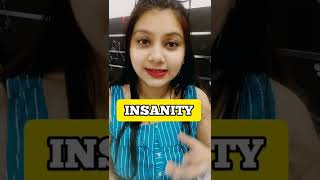 Insanity meaning.#shorts
