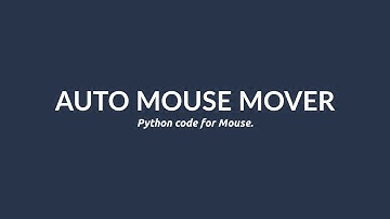 Automation Using Python | Move Mouse with a Script using pyautogui - BUGBUG