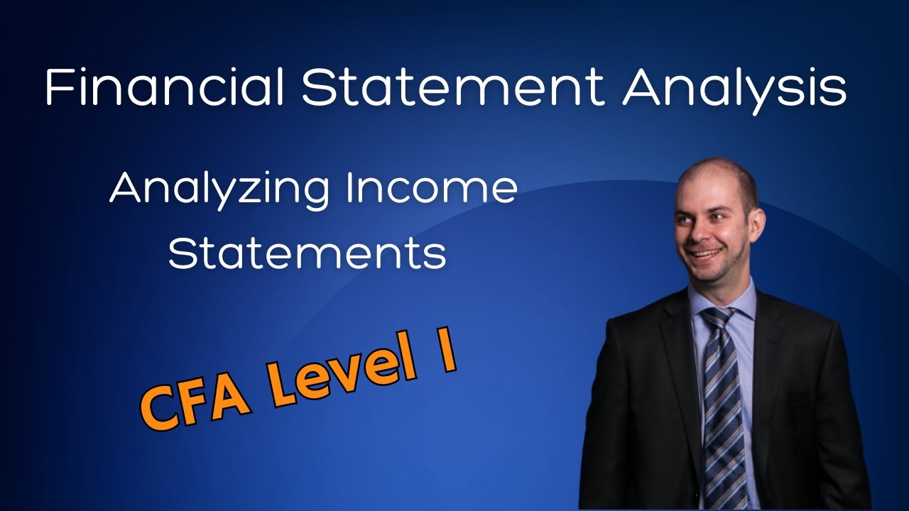 CFA Уровень 1: Анализ отчетов о прибылях и убытках