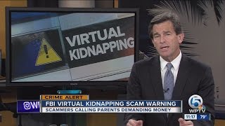 FBI virtual kidnapping scam warning