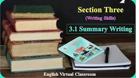 3.1 Summary Writing
