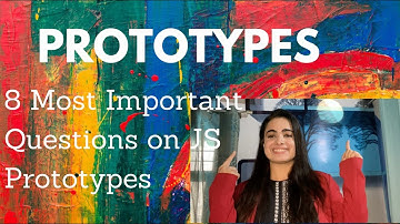 Frontend Interview Preparation | 8 Most Important questions on Javascript prototypes