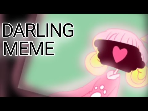 Darling [Animation meme] - YouTube