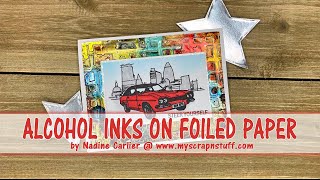 How To Use Alcohol Ink On Foiled Paper