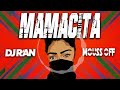 Dj ran  mamacita feat mouss off