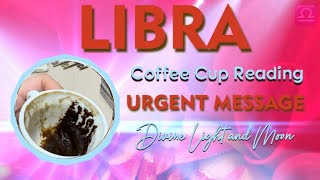 Libra ♎ ALL YOUR PRAYERS ARE ANSWERED!  Coffee Cup Reading ☕