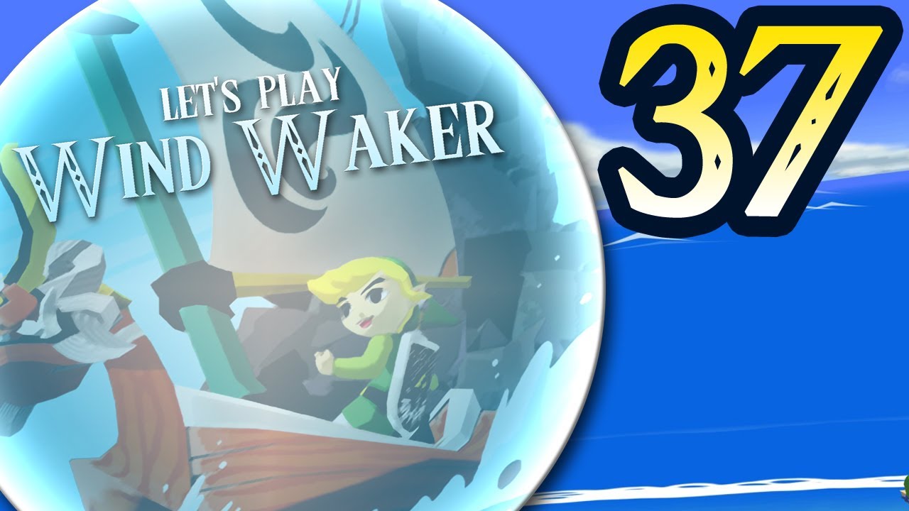 MC Gamer Let's Plays - Wind Waker: Episode 37 - Come on!