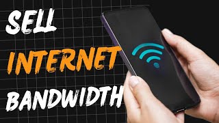Unlocking Hidden Potential: Top 8 Platforms to Monetize Your Unused Internet Bandwidth