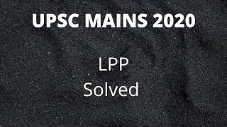 UPSC Mains 2020 | LPP-PYQ'S | Part-2