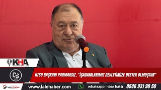 NTSO BAŞKANI PARMAKSIZ, &quot;İŞADAMLARIMIZ DEVLETİMİZE DESTEK OLMUŞTUR&quot;
