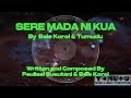 Sere mada ni kua official cover music by bale koroi  tumudu